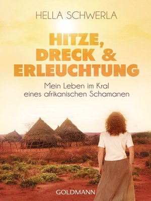 cover image of Hitze, Dreck und Erleuchtung